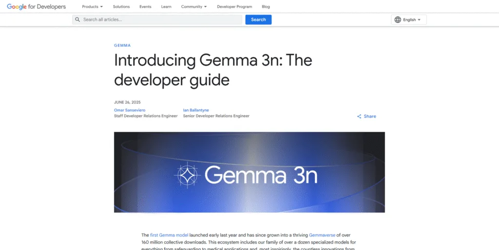 Googleの公式開発者ブログで公開された「Gemma 3n Developer Guide」のウェブページのスクリーンショット。オンデバイスAIとしての特徴や使い方が解説されている。