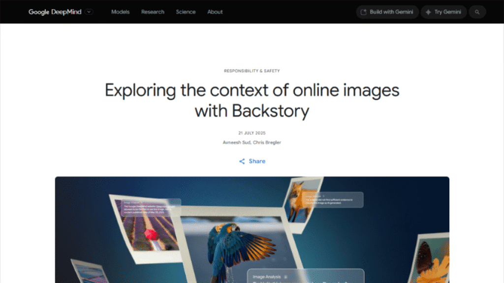 Google DeepMindが2025年7月21日に発表した画像来歴分析ツール「Backstory」の公式ブログ記事。AI偽情報対策の新たな一手。