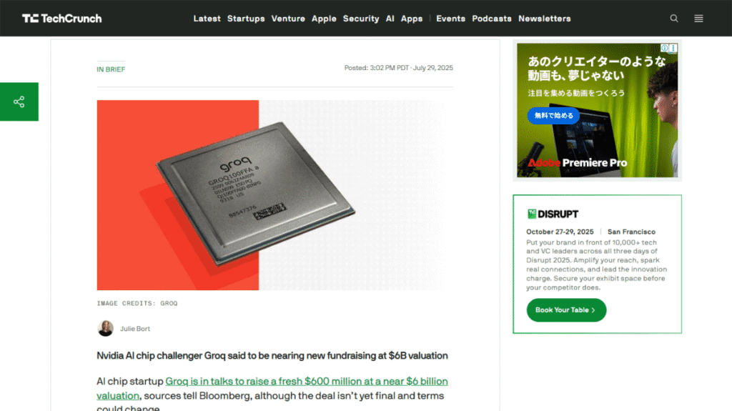 NVIDIAに挑戦するAIチップのスタートアップ「Groq」に関するTechCrunchの記事。画像にはGroqのチップが写っており、同社が60億ドル近い評価額で巨額の資金調達に成功したことを伝えている。