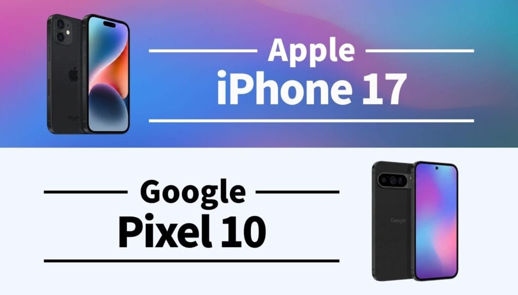 iPhone 17とGoogle Pixel 10の本体デザインと外観比較。2026年最新スタンダードモデルのスペック・価格・機能の違いを徹底比較